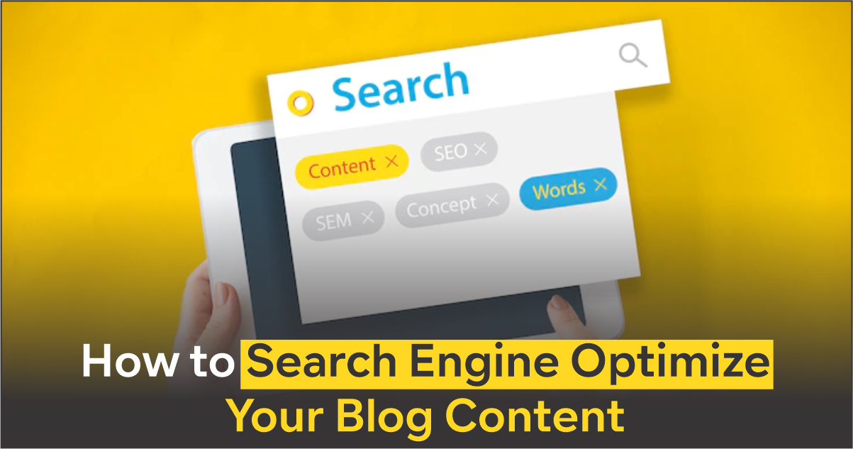 How to Search Engine Optimize Your Blog Content