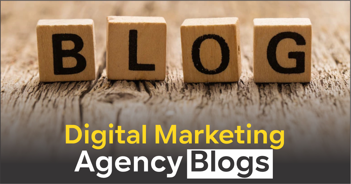 Digital Marketing Agency Blogs.