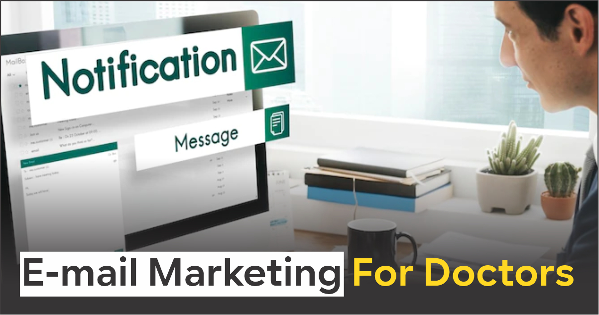 Email Marketing for Doctors.